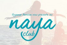 Découvrez notre offre NAYA pour un bel été en famille