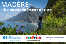 Madère, l’île passionnément nature